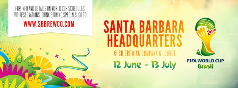 Santa Barbara Brewing Company will be open for all World Cup games. 